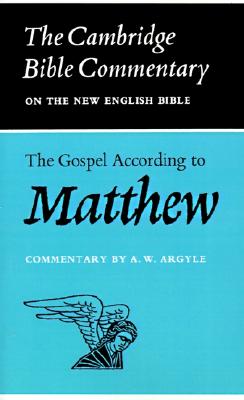 The Gospel according to Matthew (Cambridge Bible Commentaries on the New Testament)