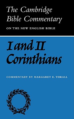 Image for First and Second Letters of Paul to the Corinthians (Cambridge Bible Commentaries on the New Testament)