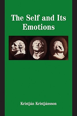 The Self and its Emotions (Studies in Emotion and Social Interaction)