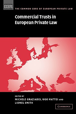 Image for Commercial Trusts in European Private Law (The Common Core of European Private Law)