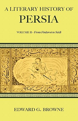 Image for A Literary History of Persia, Vol. 2 (A Literary History of Persia 4 Volume Paperback Set)