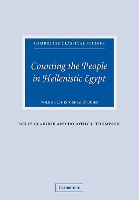 Counting the People in Hellenistic Egypt (Cambridge Classical Studies)