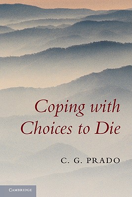 Image for Coping with Choices to Die Coping with Choices to Die