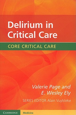 Delirium in Critical Care (Core Critical Care)