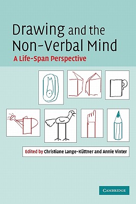 Drawing and the Non-Verbal Mind: A Life-Span Perspective