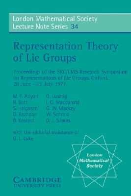 34 Representatn Theory Lie Group: Proceedings of the Src/lms Research Symposium on Representations of Lie Groups