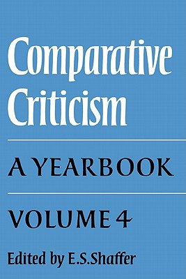 Comparative Criticism: Volume 4, The Language of the Arts (Comparative Criticism, Series Number 4)