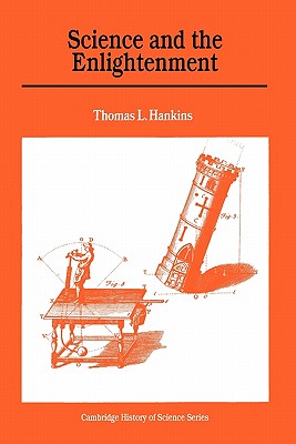 Science and the Enlightenment (Cambridge Studies in the History of Science)