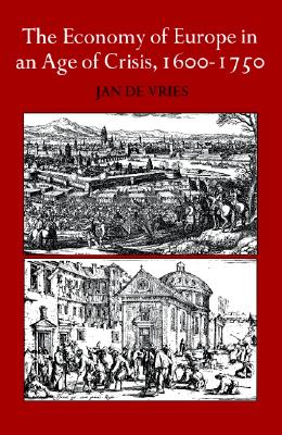 Image for The Economy of Europe in an Age of Crisis, 1600-1750