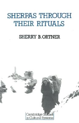 Sherpas through their Rituals (Cambridge Studies in Cultural Systems)