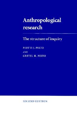Anthropological Research: The Structure of Inquiry