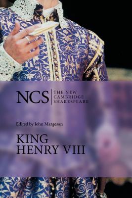 King Henry VIII (The New Cambridge Shakespeare)
