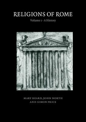 Image for RELIGIONS OF ROME Volume 1: a History RELIGIONS OF ROME Volume 1: a History