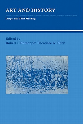 Art and History: Images and Their Meaning (Studies in Interdisciplinary History)