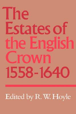 The Estates of the English Crown, 15581640
