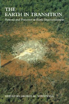The Earth in Transition: Patterns and Processes of Biotic Impoverishment