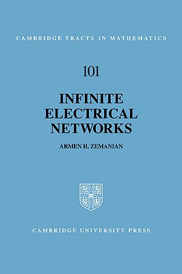 Infinite Electrical Networks (Cambridge Tracts in Mathematics, Series Number 101)