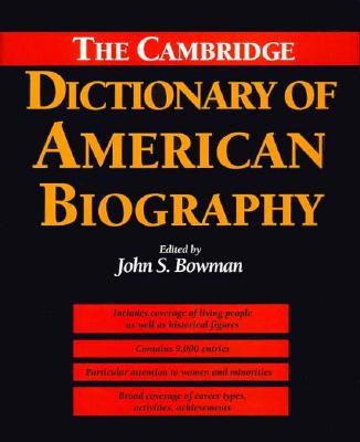 The Cambridge Dictionary of American Biography