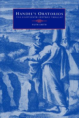 Handel's Oratorios and Eighteenth-Century Thought
