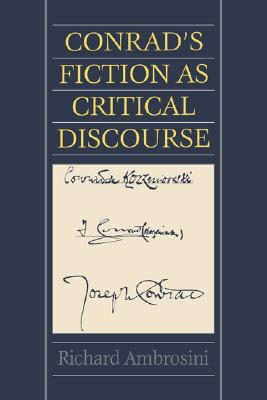 Conrad's Fiction as Critical Discourse