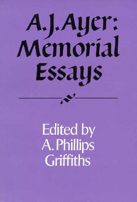 A. J. Ayer: Memorial Essays (Royal Institute of Philosophy Supplements, Series Number 30)