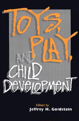 Toys, Play, and Child Development