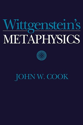 Wittgenstein's Metaphysics.