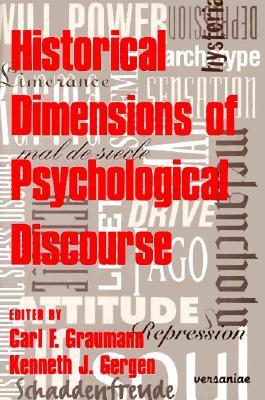 Historical Dimensions of Psychological Discourse
