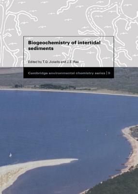 Biogeochemistry of Intertidal Sediments (Cambridge Environmental Chemistry Series, Series Number 9)