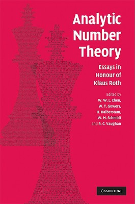 Analytic Number Theory: Essays in Honour of Klaus Roth