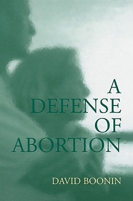 A Defense of Abortion (Cambridge Studies in Philosophy and Public Policy) Image for A Defense of Abortion (Cambridge Studies in Philosophy and Public Policy)