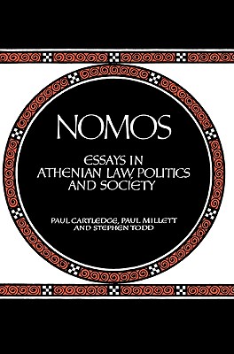 NOMOS Essays in Athenian Law, Politics and Society
