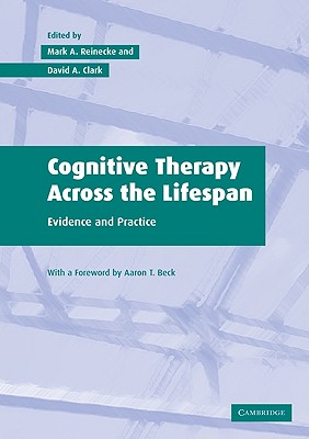 Cognitive Therapy over the Lifespan: Evidence and Practice