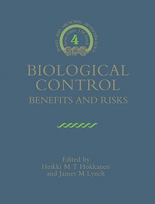 Biological Control: Benefits and Risks (Biotechnology Research, Series Number 4)