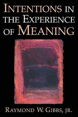 Intentions in the Experience of Meaning Image for Intentions in the Experience of Meaning