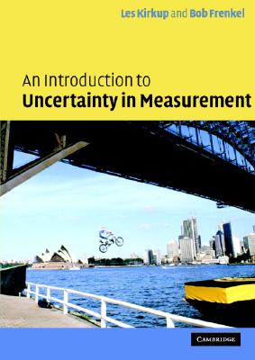 An Introduction to Uncertainty in Measurement: Using The Gum (Guide To The Expression Of Uncertainty In Measurement)