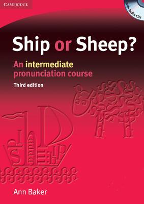 Ship or Sheep? Book and Audio CD Pack (3rd Edition) An Intermediate Pronunciation Course Image for Ship or Sheep? Book and Audio CD Pack (3rd Edition) An Intermediate Pronunciation Course