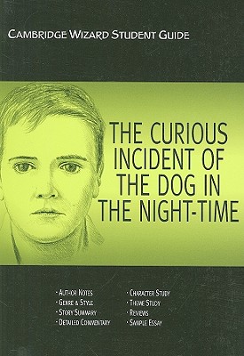 Image for Curious Incident of the Dog in the Night Time, The: Cambridge Wizard Student Guide