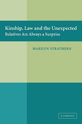Kinship, Law and the Unexpected: Relatives are Always a Surprise