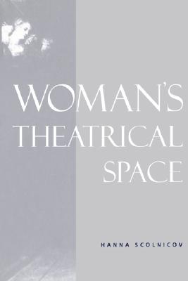 Woman's Theatrical Space