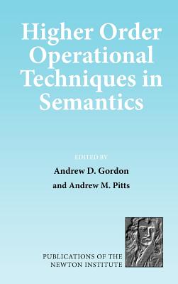 Image for Higher Order Operational Techniques in Semantics (Publications of the Newton Institute)