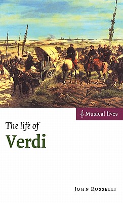 The Life of Verdi (Musical Lives) Image for The Life of Verdi (Musical Lives)