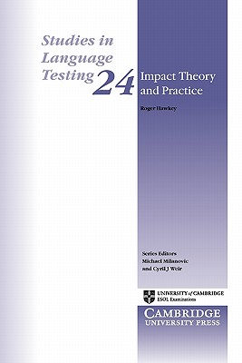 Image for Impact Theory and Practice Studies of the IELTS Test and Progetto Lingue 2000