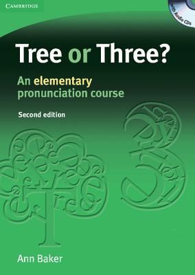 Tree or Three? Student's Book and Audio CD An Elementary Pronunciation Course Image for Tree or Three? Student's Book and Audio CD An Elementary Pronunciation Course