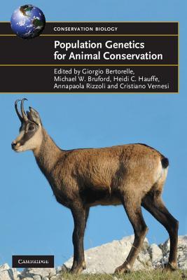 Population Genetics for Animal Conservation (Conservation Biology, Series Number 17)
