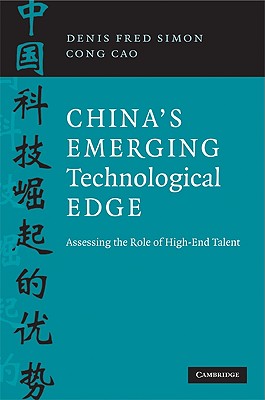 Image for China's Emerging Technological Edge: Assessing the Role of High-End Talent