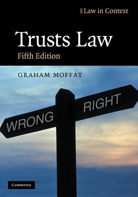 Trusts Law: Text and Materials (Law in Context)