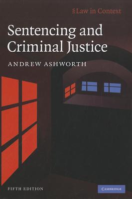Image for Sentencing and Criminal Justice (Law in Context) Sentencing and Criminal Justice (Law in Context)
