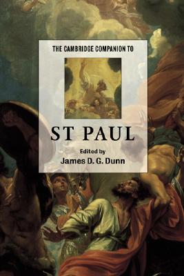The Cambridge Companion to St Paul (Cambridge Companions to Religion)