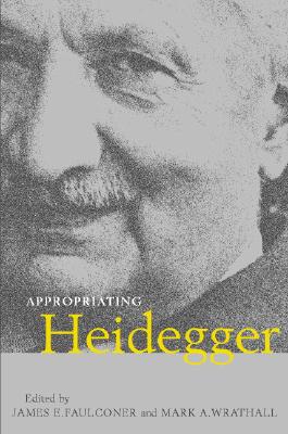 Appropriating Heidegger